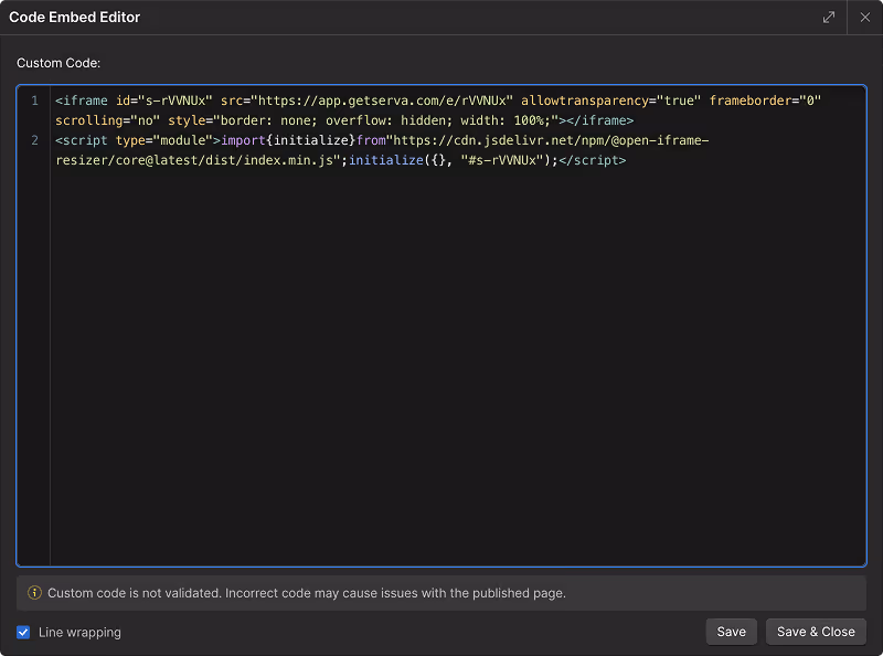 Paste your code inside and hit Save &&nbsp;Close.