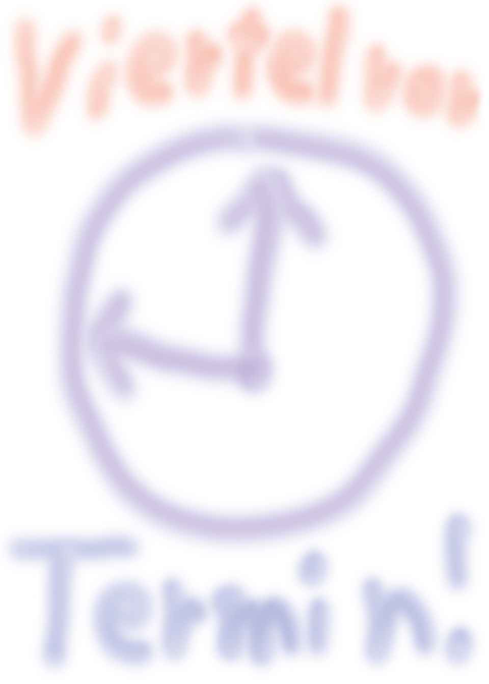 Handgezeichnete Uhr mit den Texten «Viertel vor» und «Termin!».