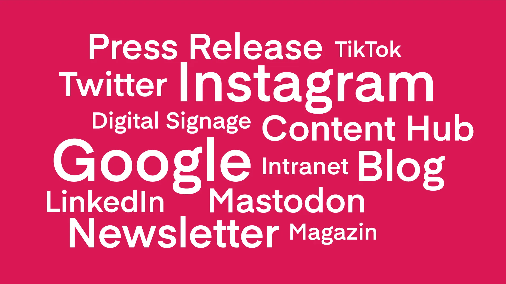 Wortwolke in Weiss auf Pink mit Kanälen wie Instagram, Google, Newsletter, Blog, LinkedIn, Content Hub und TikTok.