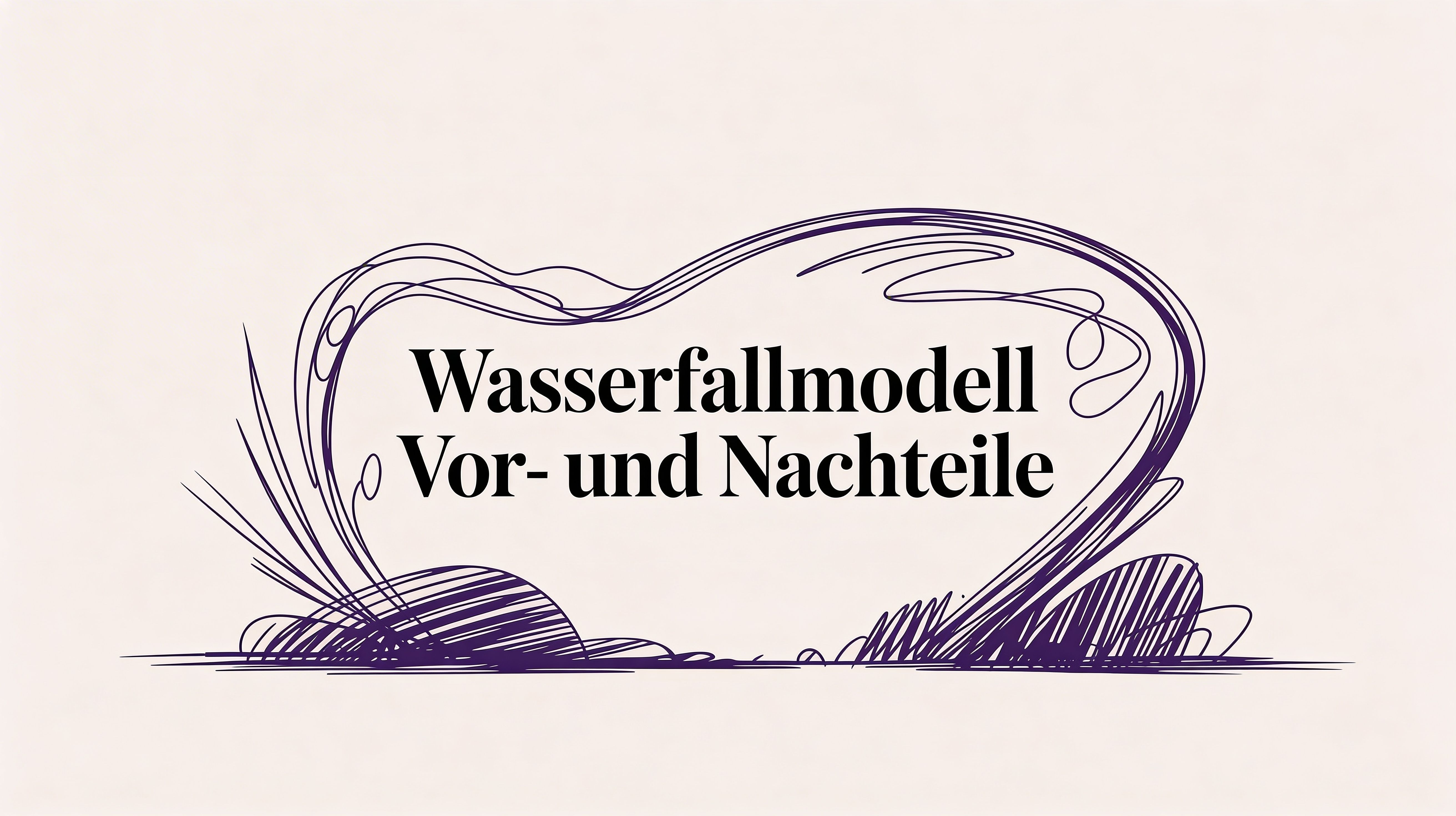 Wasserfallmodell vor und nachteile: Wasserfallmodell Vor- un
