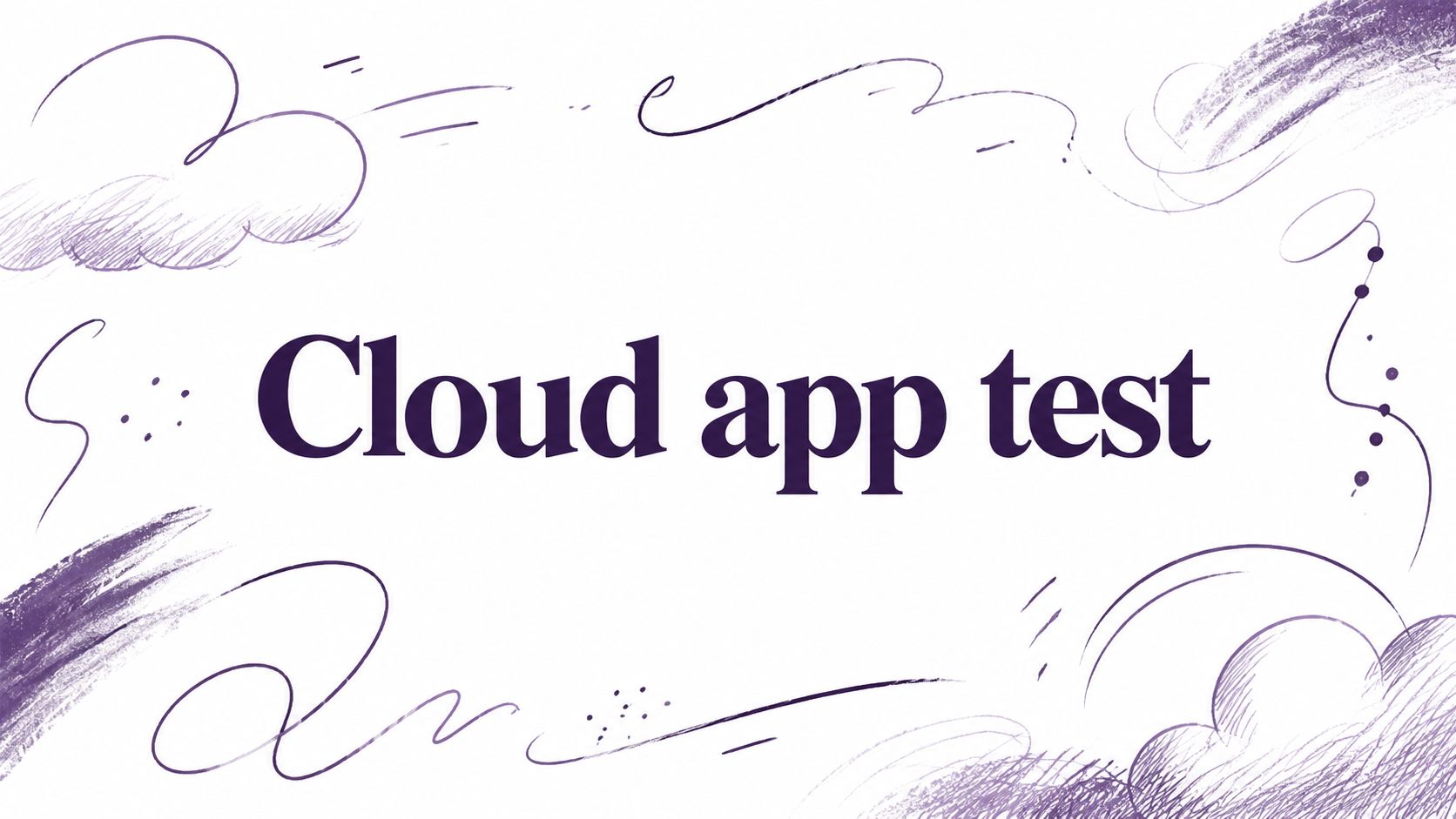 Cloud app test