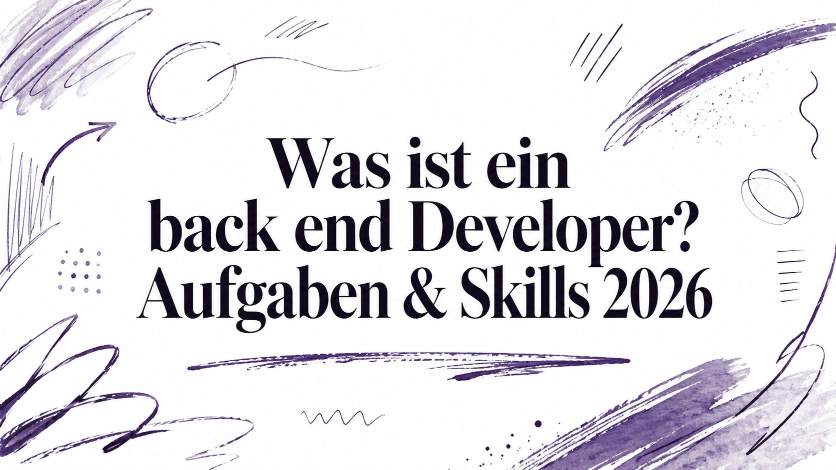 Was ist ein back end Developer? Aufgaben & Skills 2026