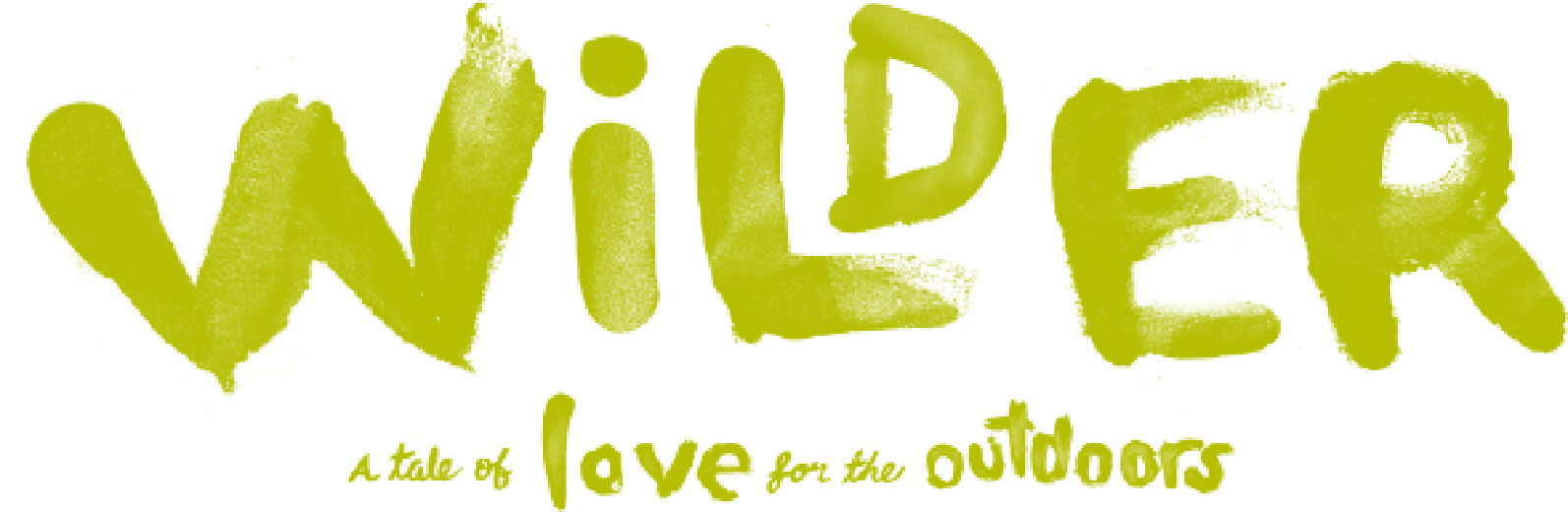 Wilder a Tale of Love for the Outdoors