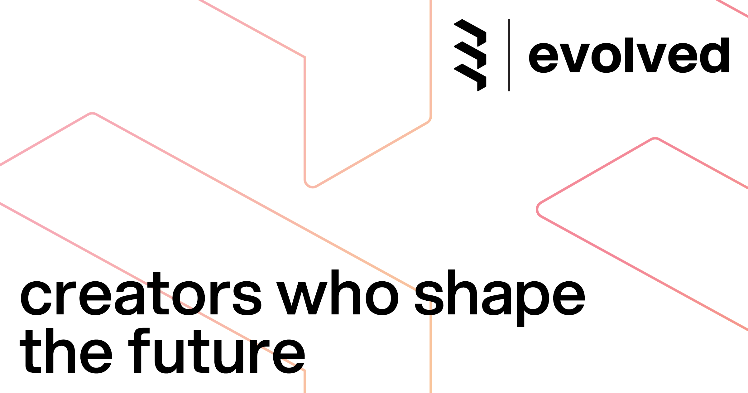 Evolved • Leading Agency for Creators and Brands
