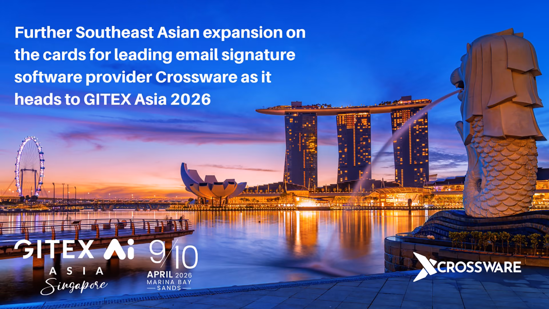 Crossware at GITEX Asia 2026, Singapore
