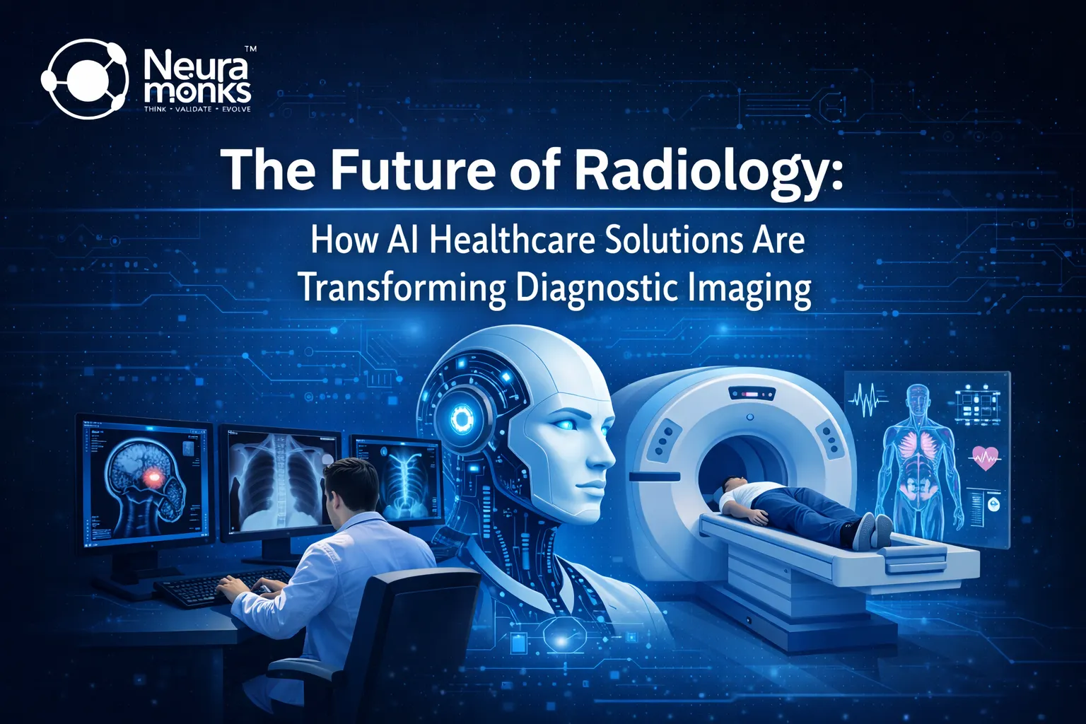 The Future of Radiology: How AI Healthcare Solutions Are Transforming Diagnostic Imaging