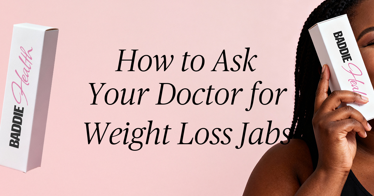 how to ask your doctor for weight loss injection