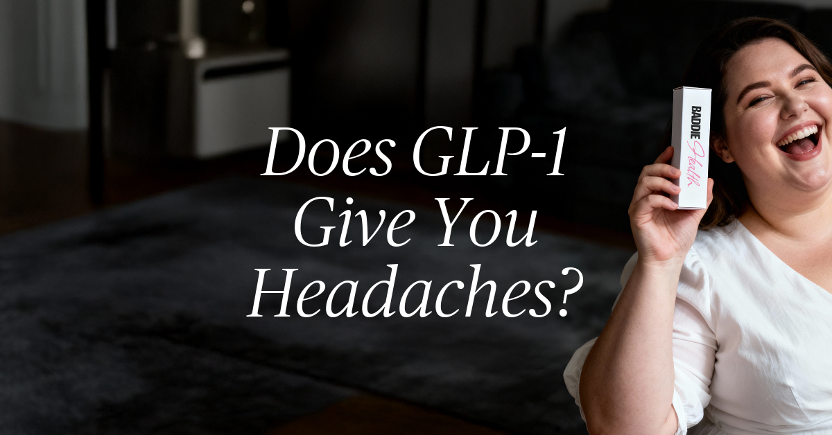 does glp 1 give you headaches