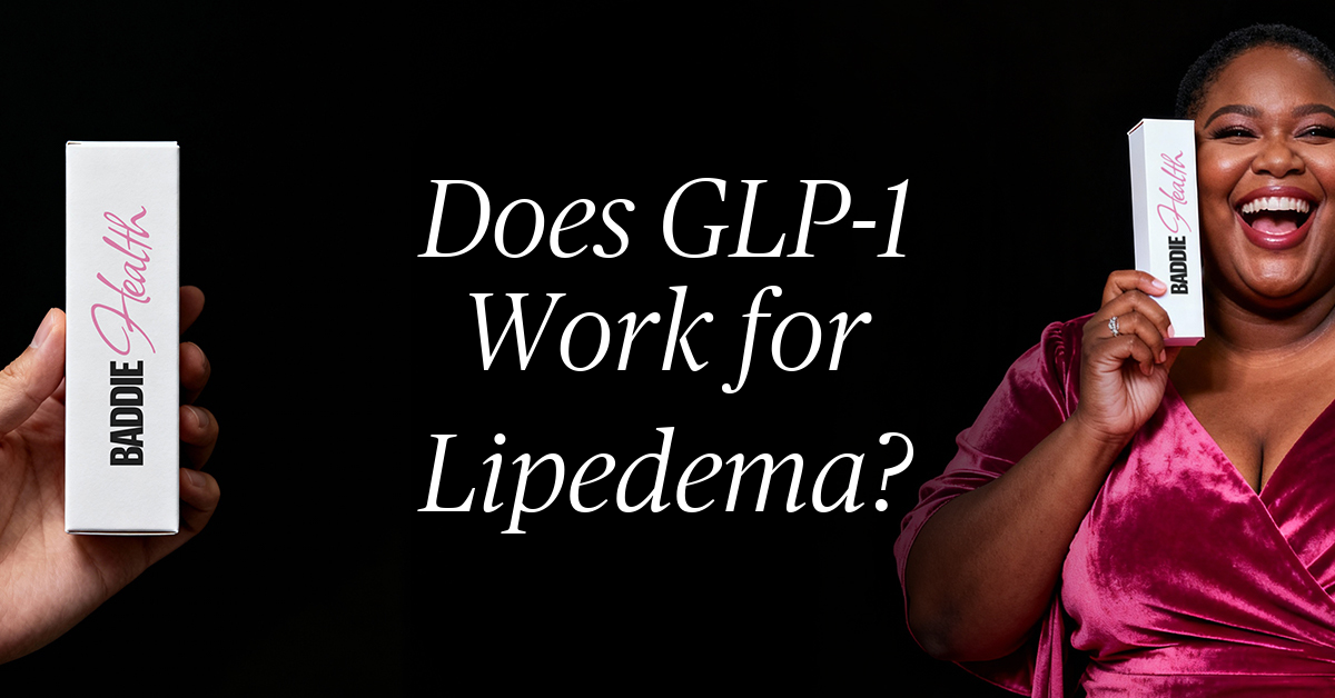 does glp 1 work for lipedema