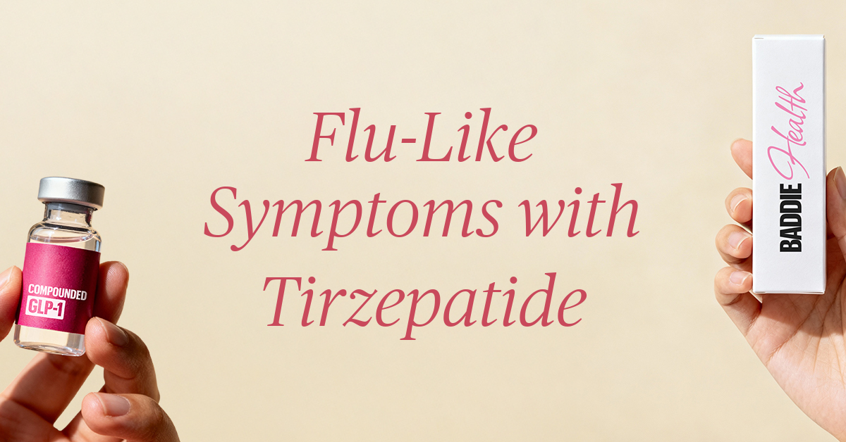 flu like symptoms with tirzepatide