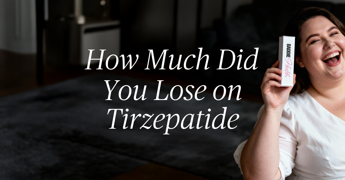 how much did you lose on tirzepatide