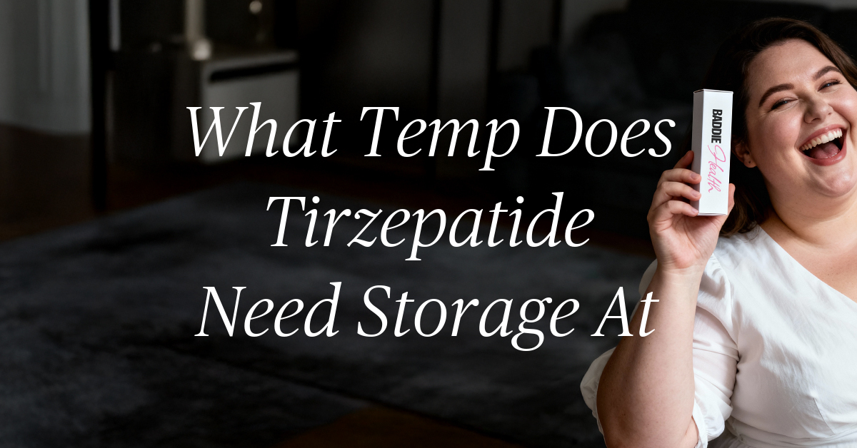 what temperature does tirzepatide need to be stored at