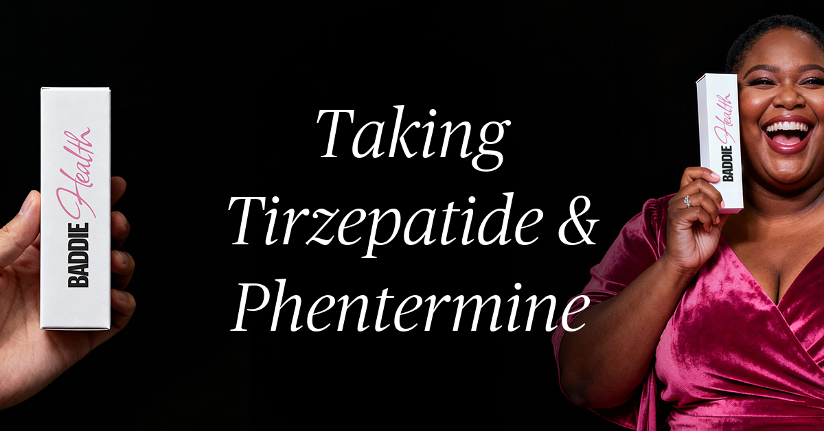taking tirzepatide and phentermine together