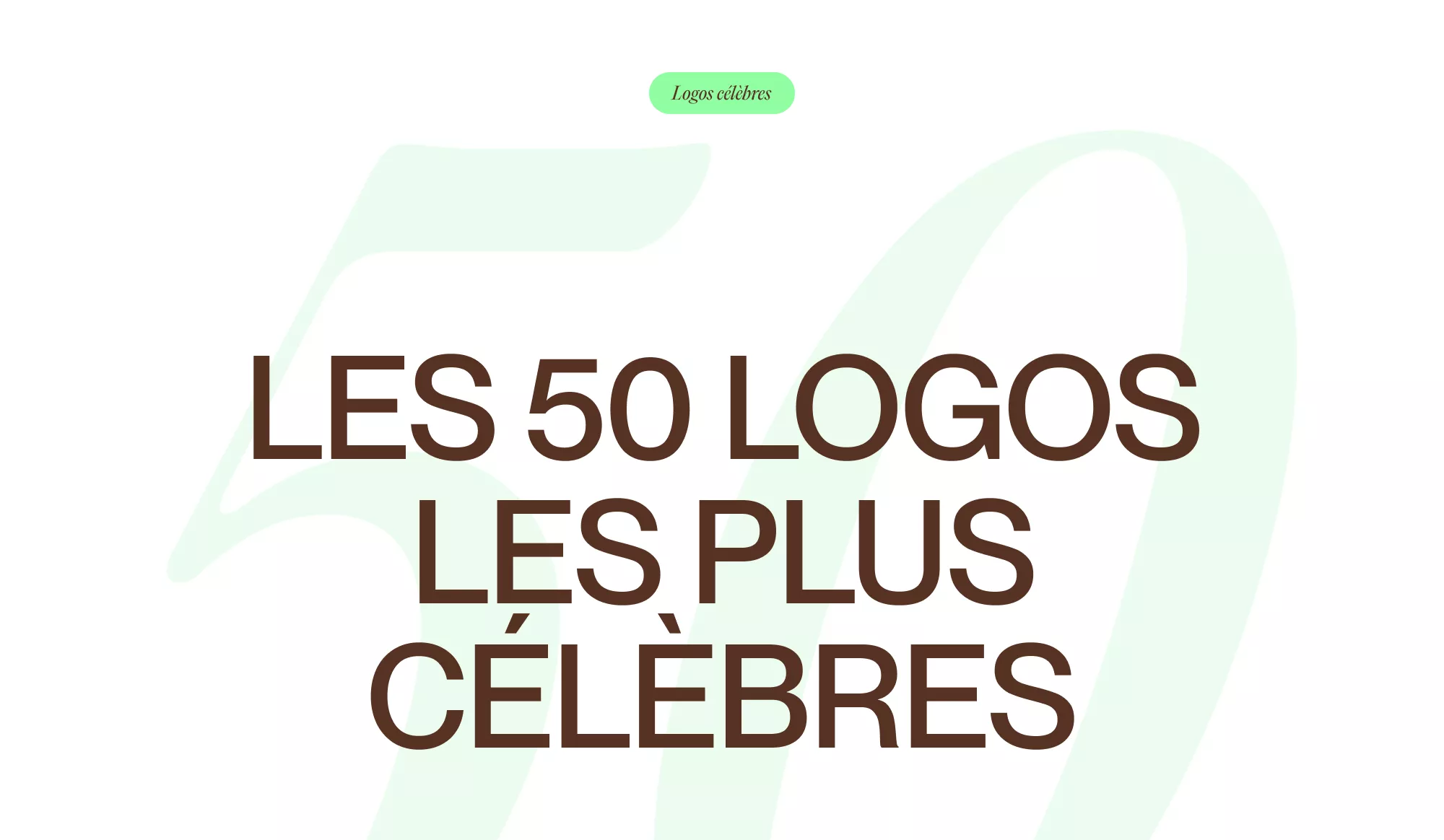 The most famous logos on the planet: inspirations and creations