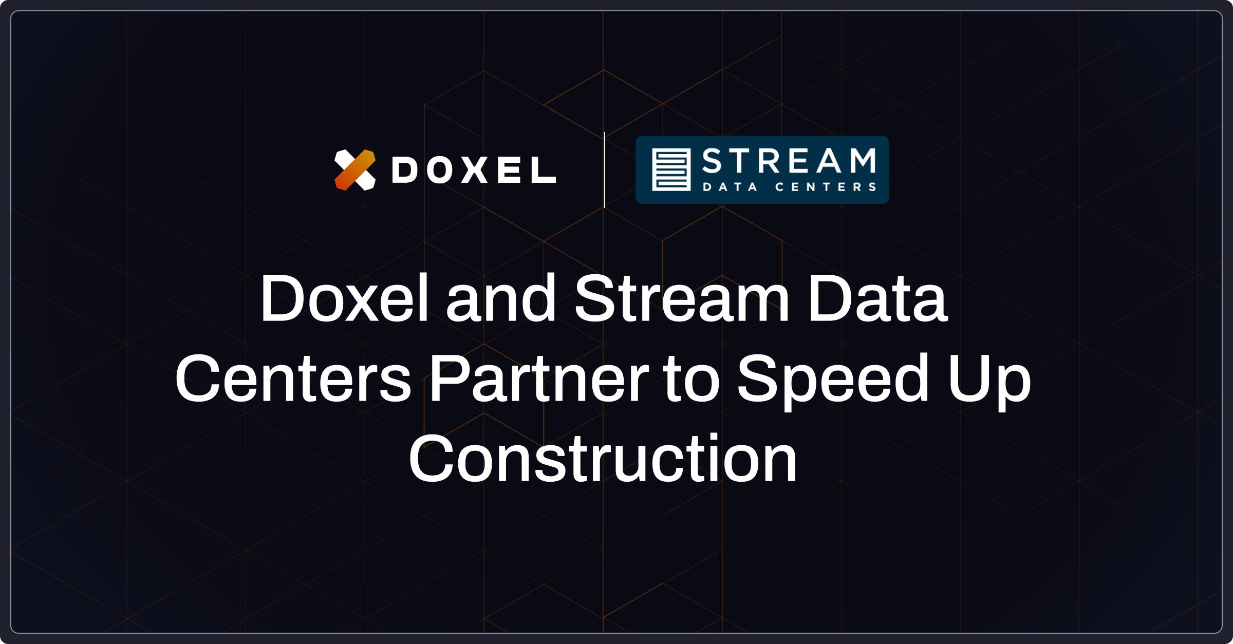 Doxel and Stream Data Centers Partner