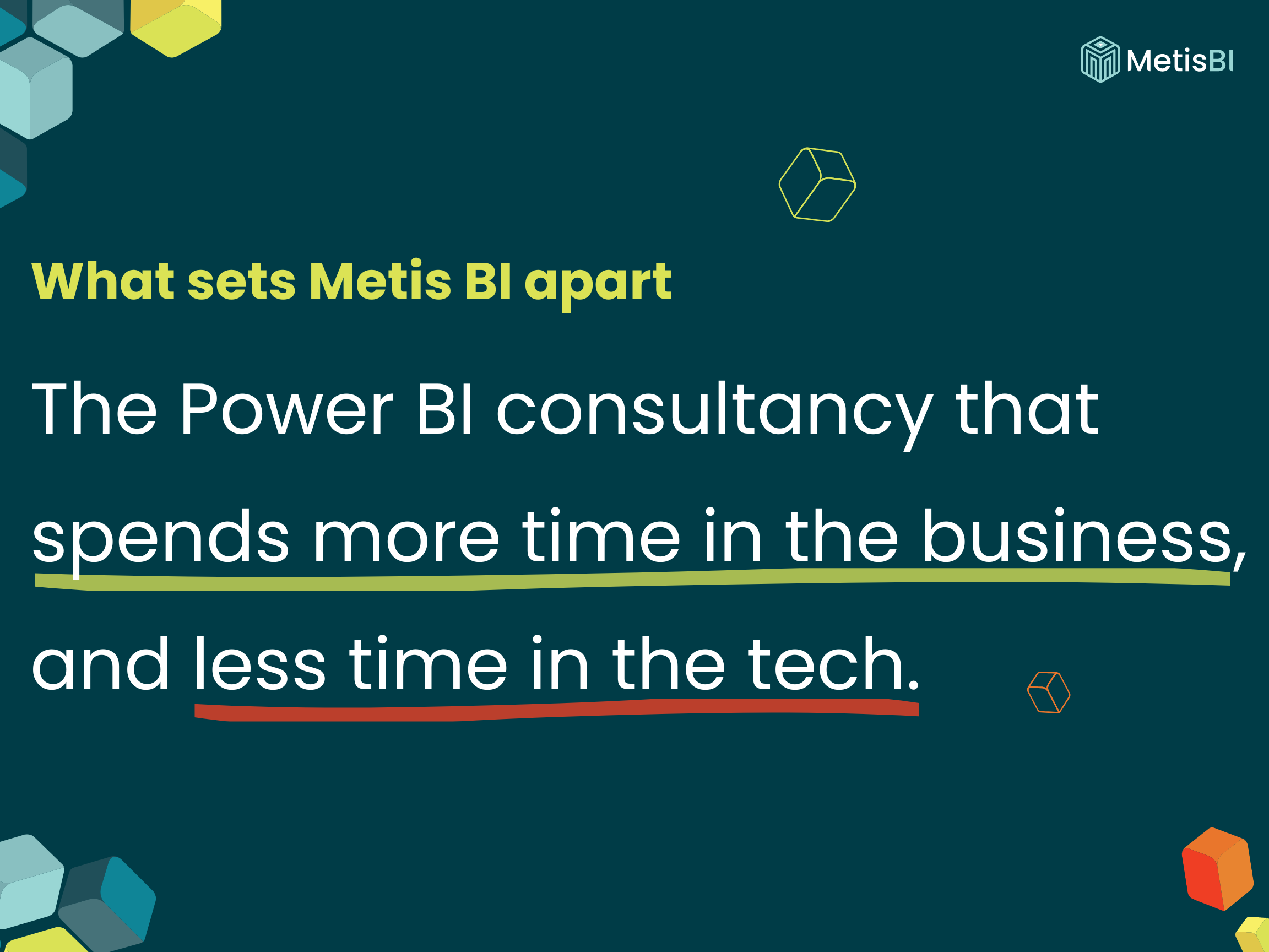 Metis BI - The Power BI consultancy that spends more time in the business and less time in the tech