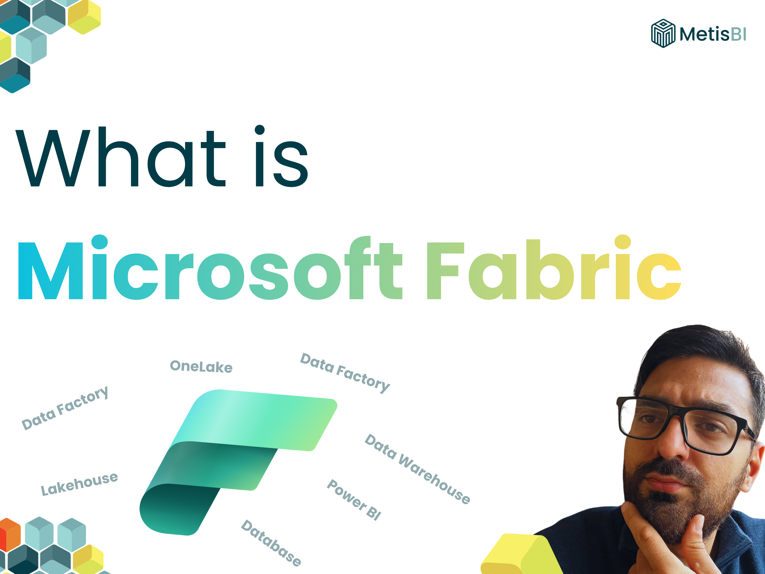 What is Microsoft Fabric – blog post thumbnail with Metis BI branding on a dark teal background featuring the Microsoft Fabric logo