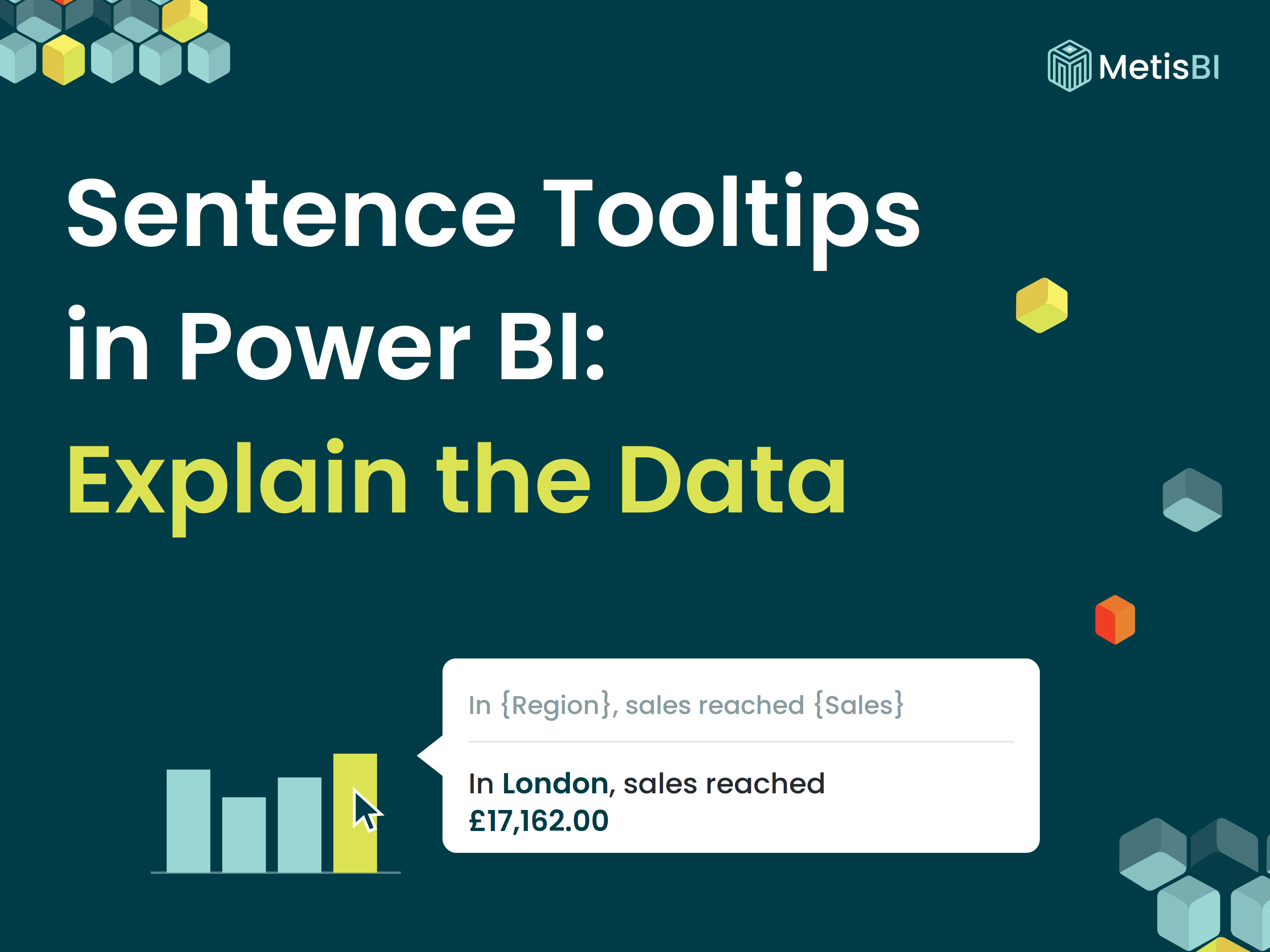 Sentence Format Tooltips in Power BI blog thumbnail by Metis BI, showing a bar chart with a cursor on a highlighted bar and a tooltip resolving a sentence template into real sales values