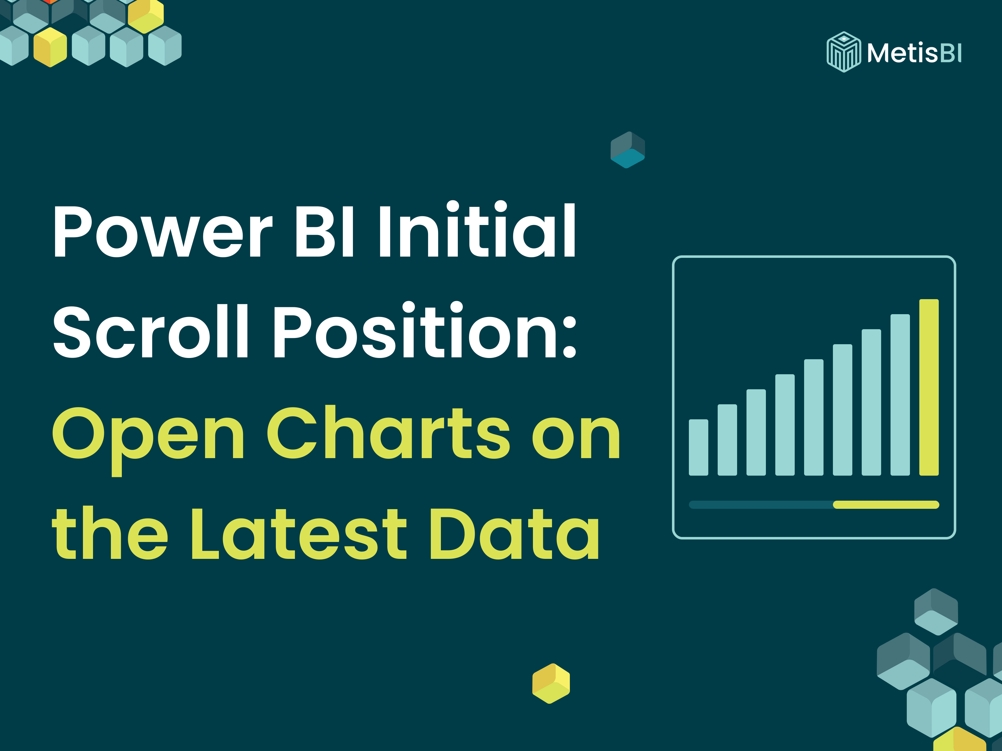 Power BI initial scroll position thumbnail showing a column chart scrolled to the latest data