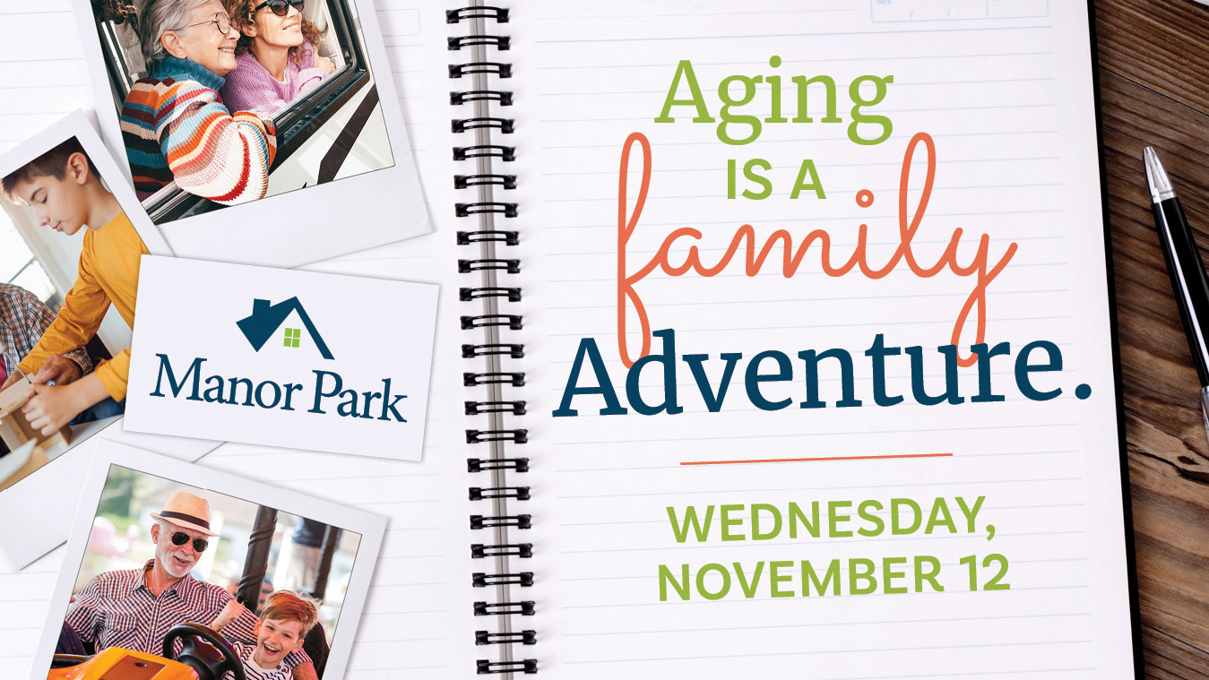 Aging is a Family Adventure 