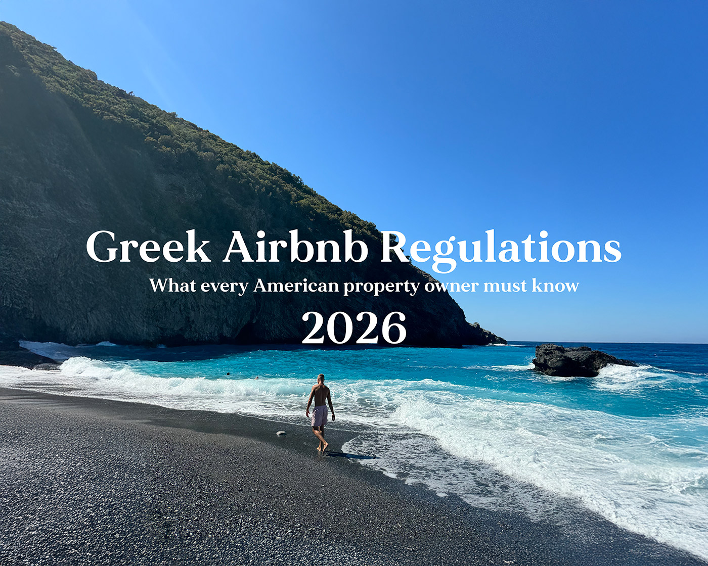 Greek Airbnb Rules in 2026: What Every American Property Owner Must Know