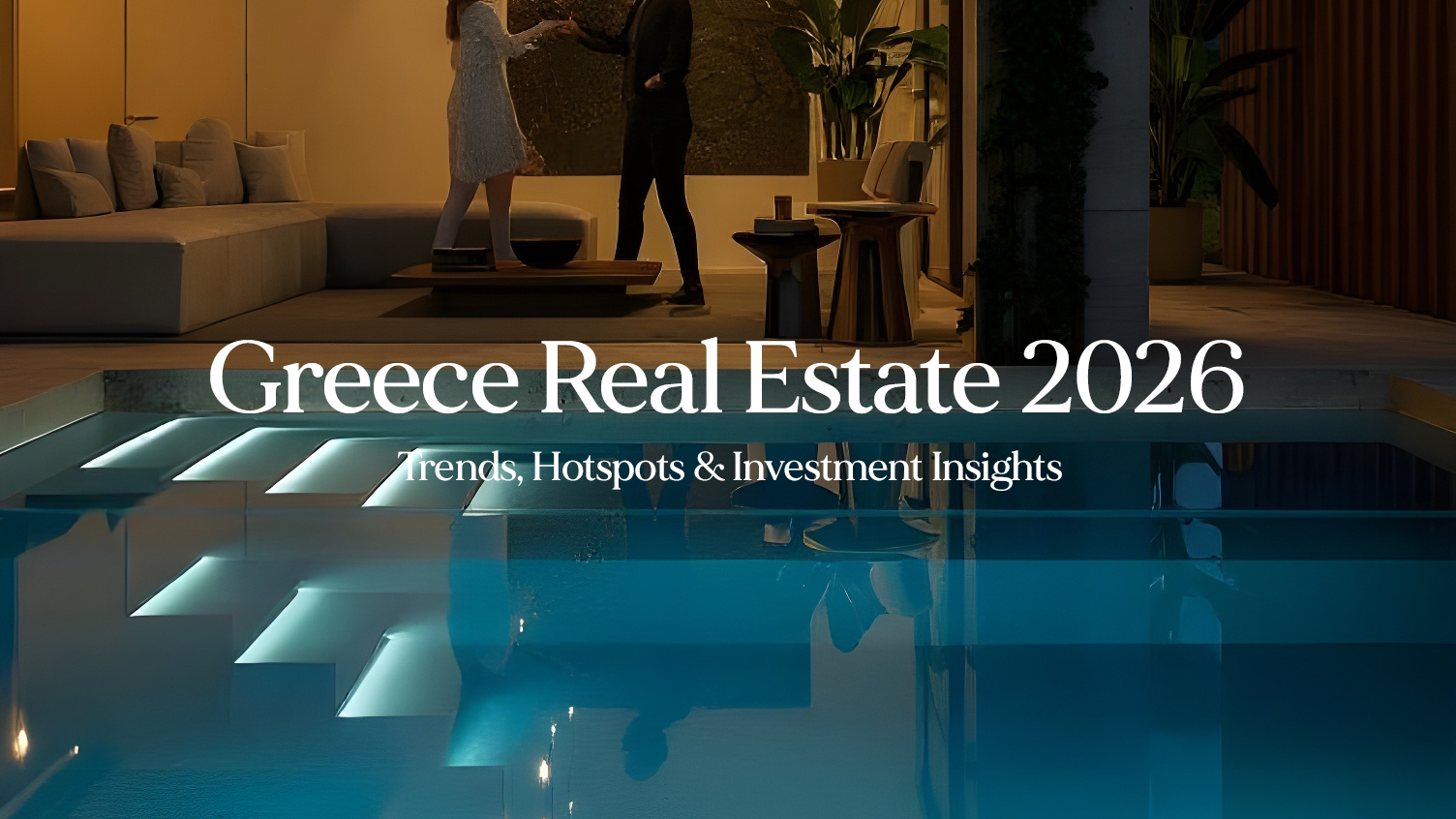 Greece Real Estate 2026: Top Investment Hotspots, Market Trends & Buying Opportunities | Buy Greece