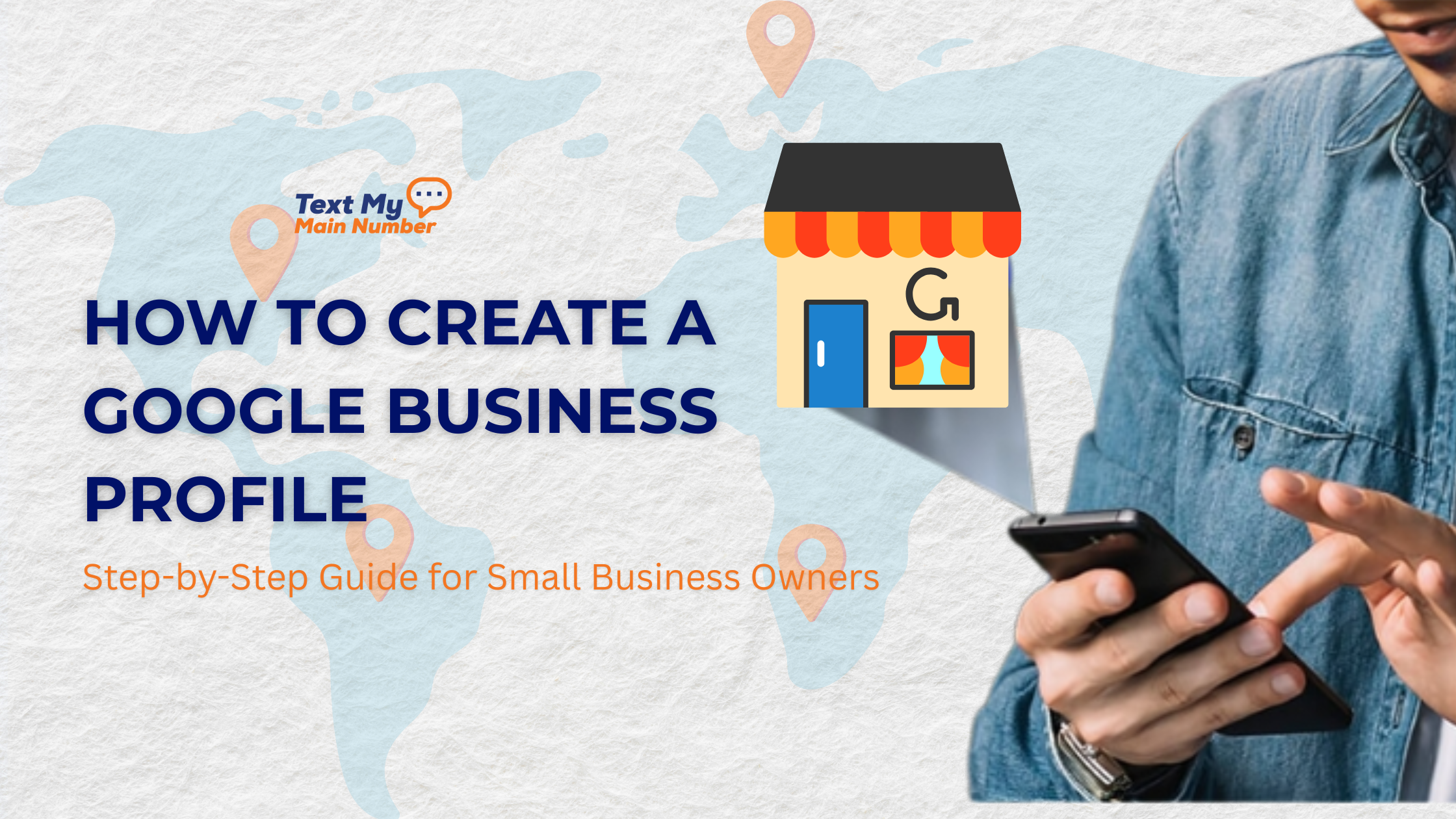 How to Create a Google Business Profile (Step-by-Step Guide for 2025)