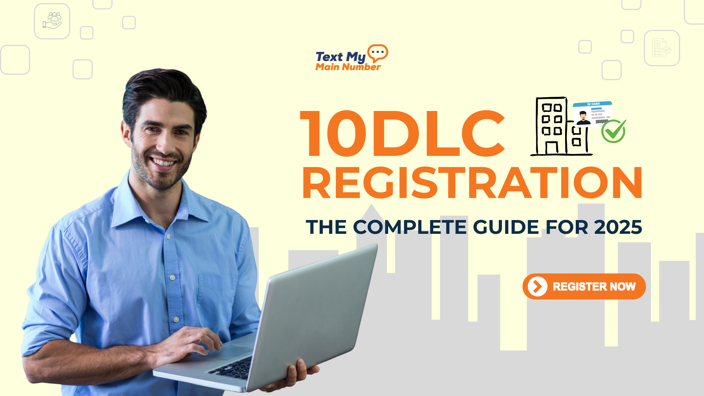 10DLC Registration: Complete 2025 Guide for Small Business Texting