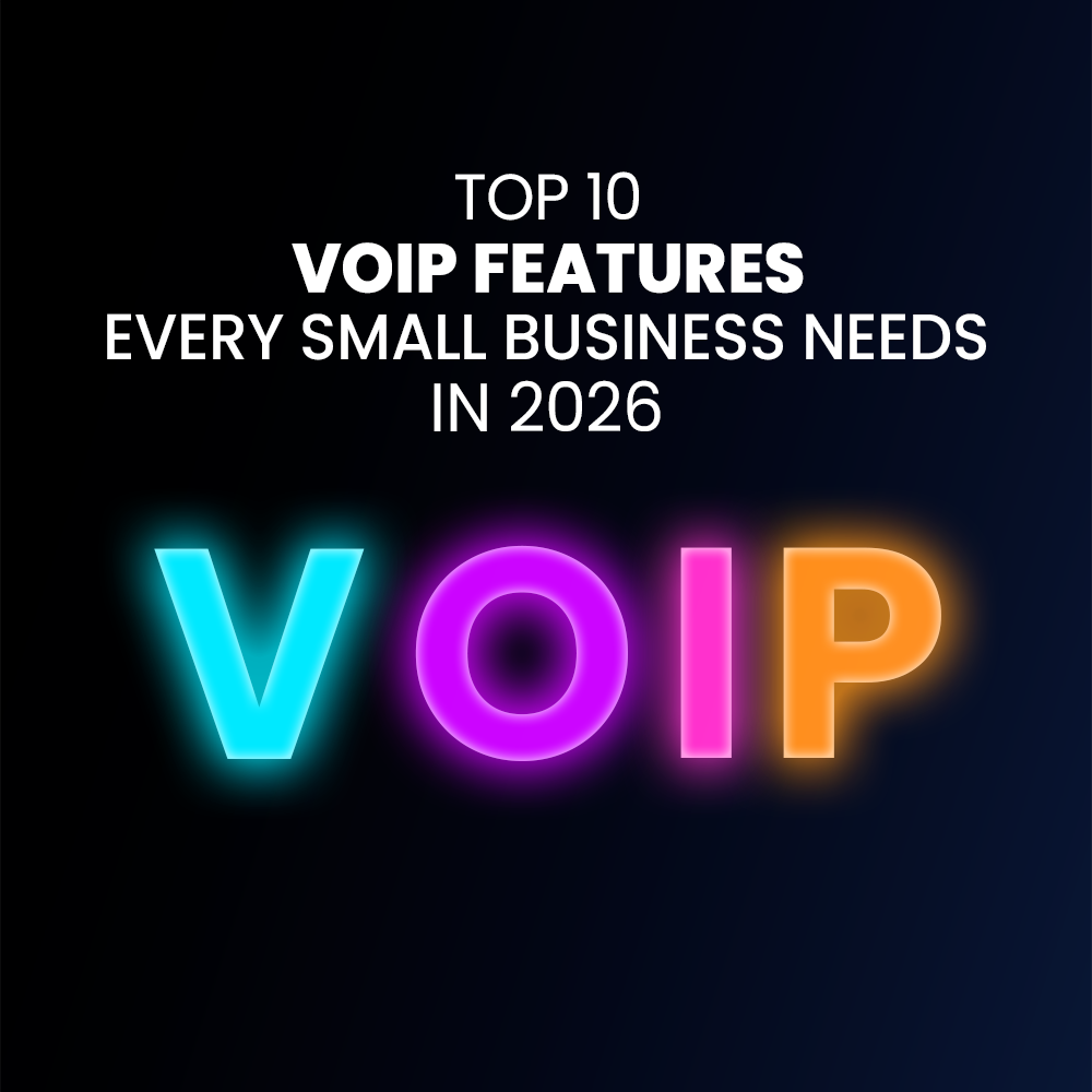 Top 10 VoIP Features Every Small Business Needs in 2026