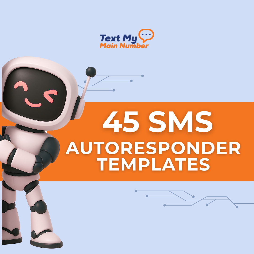 Illustration advertising 45 SMS autoresponder templates designed for small businesses, shown with a friendly robot character.
