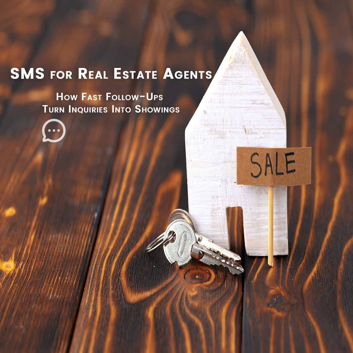 SMS for Real Estate Agents: Proven Follow-Up Texts, Templates & Compliance Guide