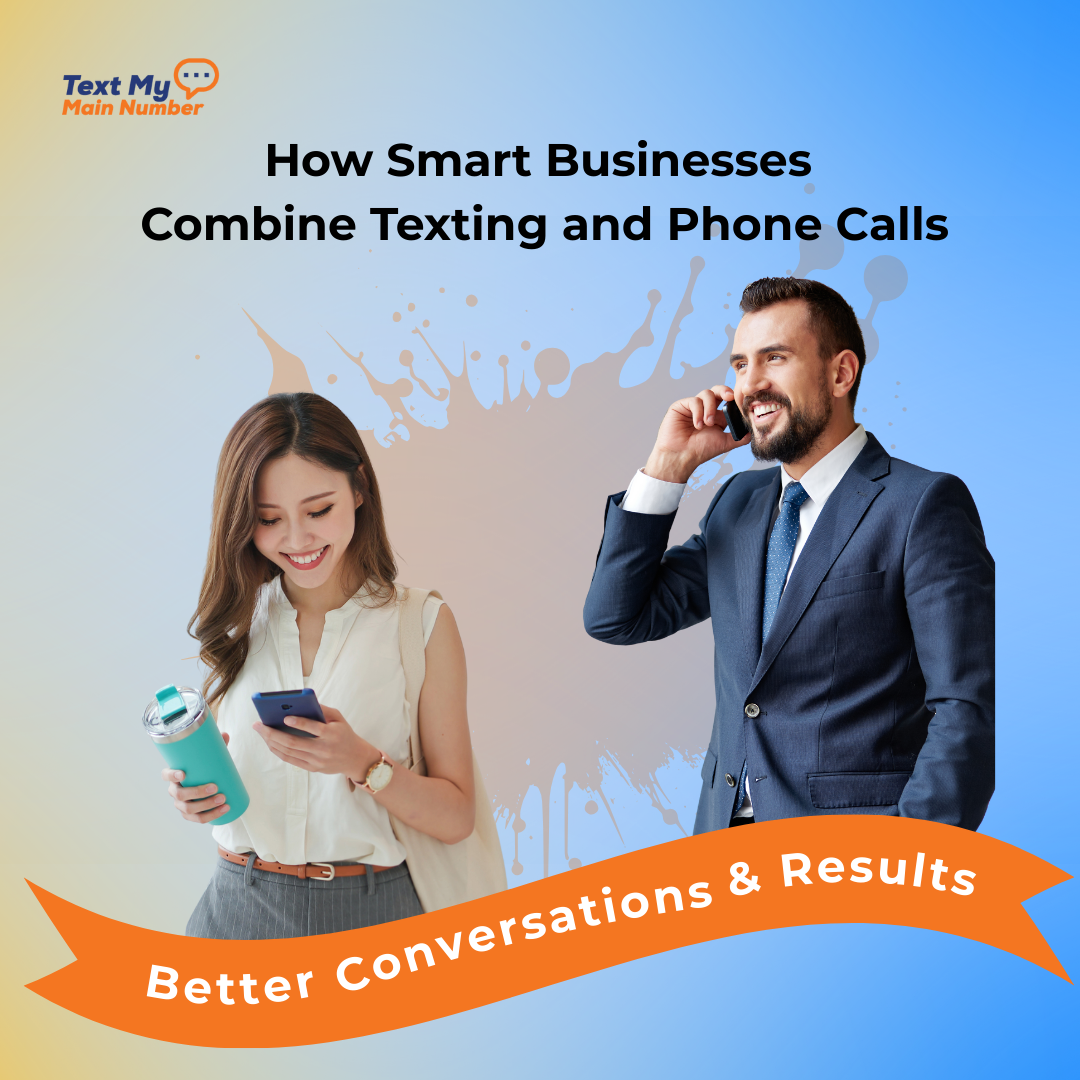 Illustration showing a businesswoman texting on her phone and a businessman on a phone call, representing how businesses combine texting and phone calls for better communication