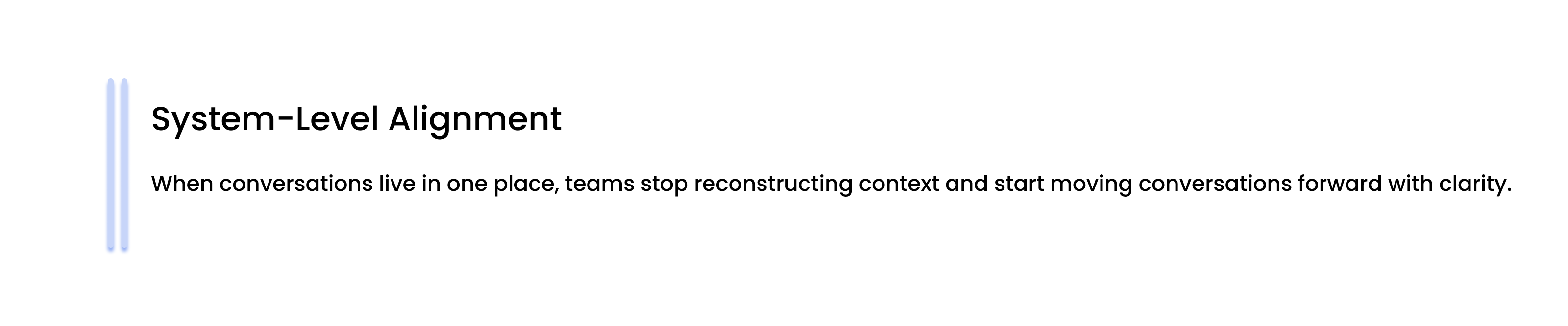 Centralized communication system aligning teams by keeping conversations in one place for better clarity and continuity