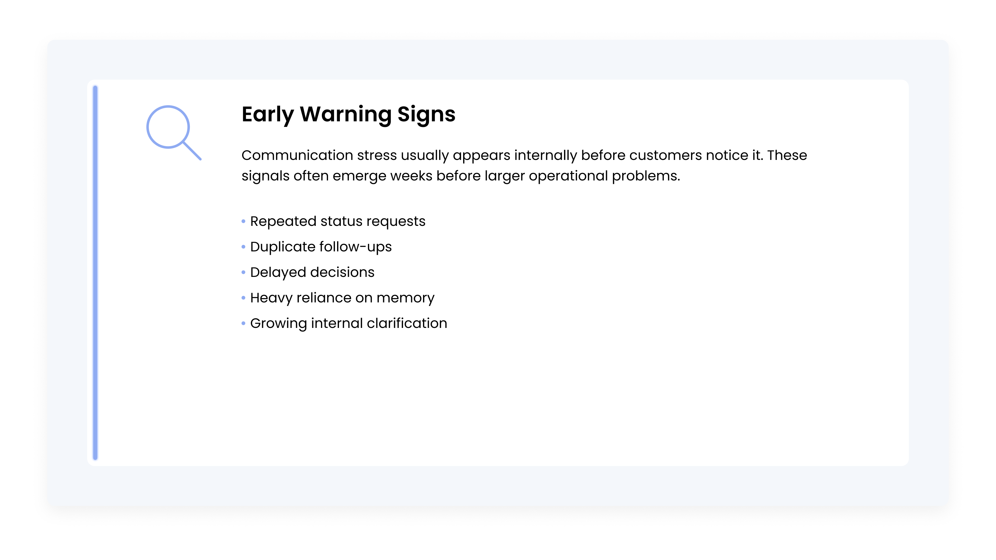 Callout highlighting early warning signs of communication strain inside a growing business, including repeated status requests, duplicate follow-ups, delayed decisions, heavy reliance on memory, and increasing internal clarification before customer-facing problems become visible.