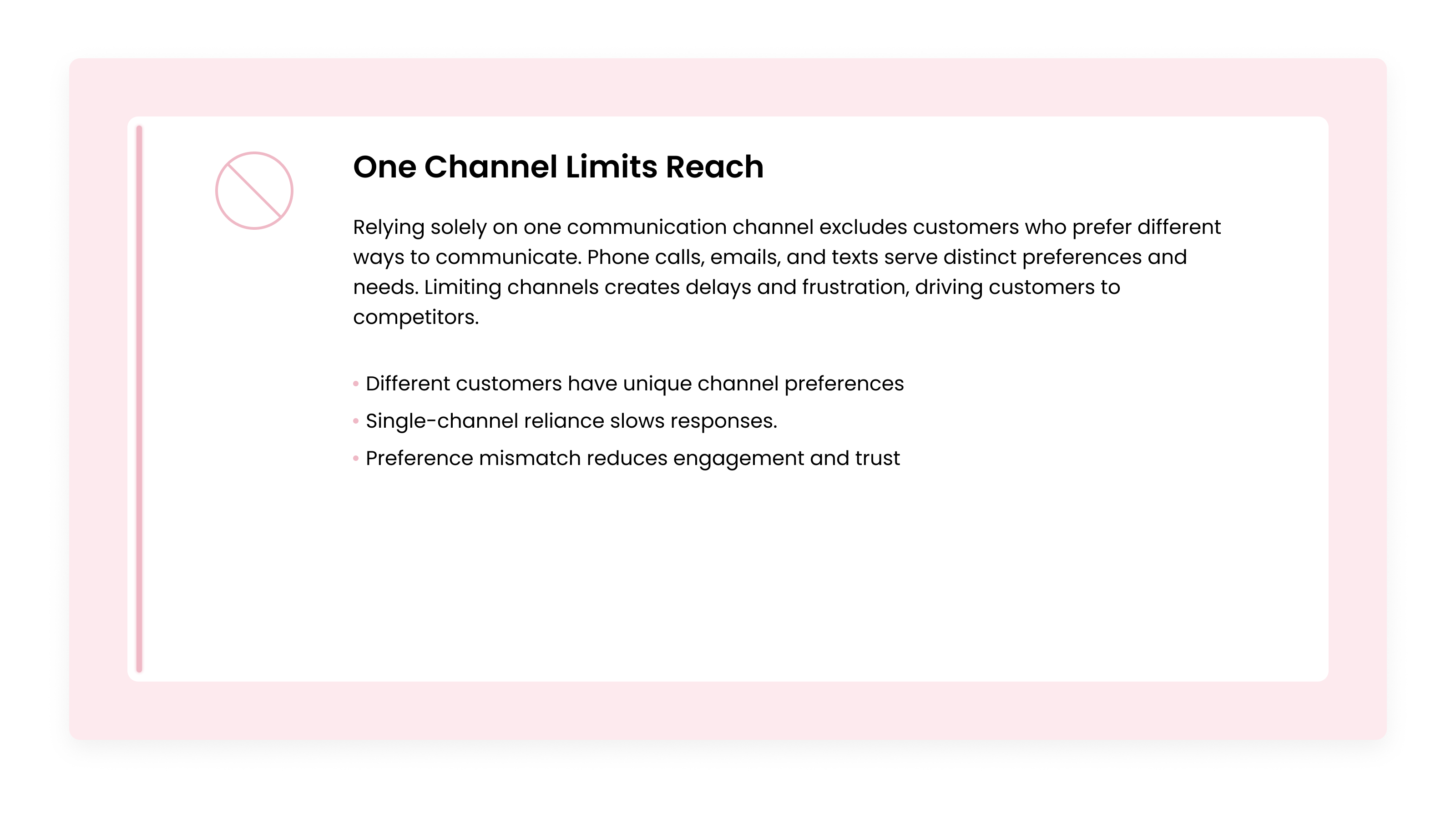 Illustration showing that relying on one communication channel can limit customer reach and engagement.