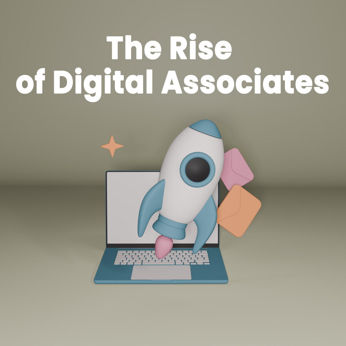 Why Every Business Will Eventually Need a Digital Associate