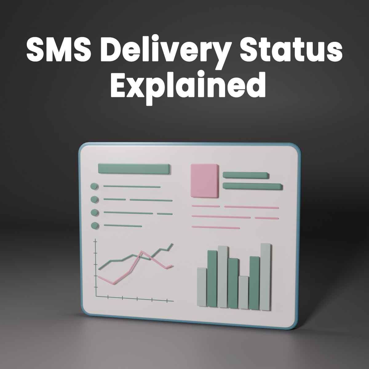 SMS Delivery Status: Sent, Delivered, Failed & Unknown