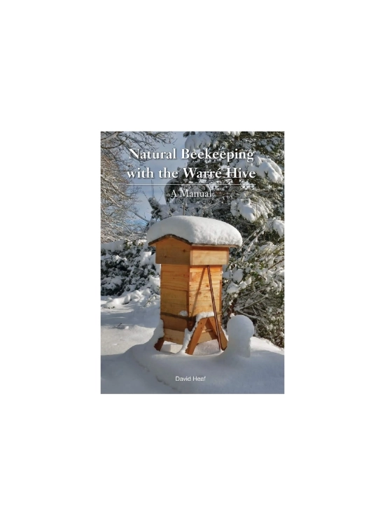 Couverture : Natural beekeeping with the Warré Hive David Heaf