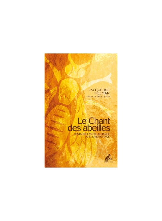 Couverture Le chant des abeilles Jacqueline Freeman