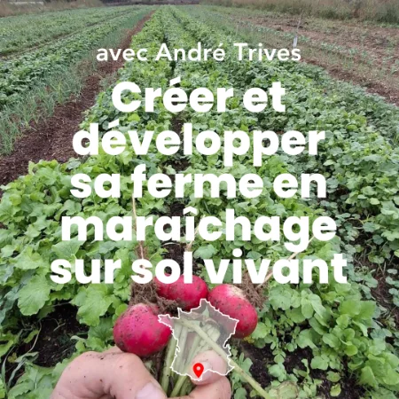 Image mettant en avant la formation créer et développer une ferme en maraichage sur sol vivant