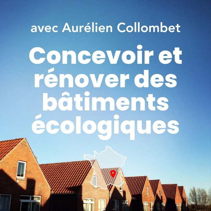 Bâtiments performants grâce au design écologique, formation Permaterra.