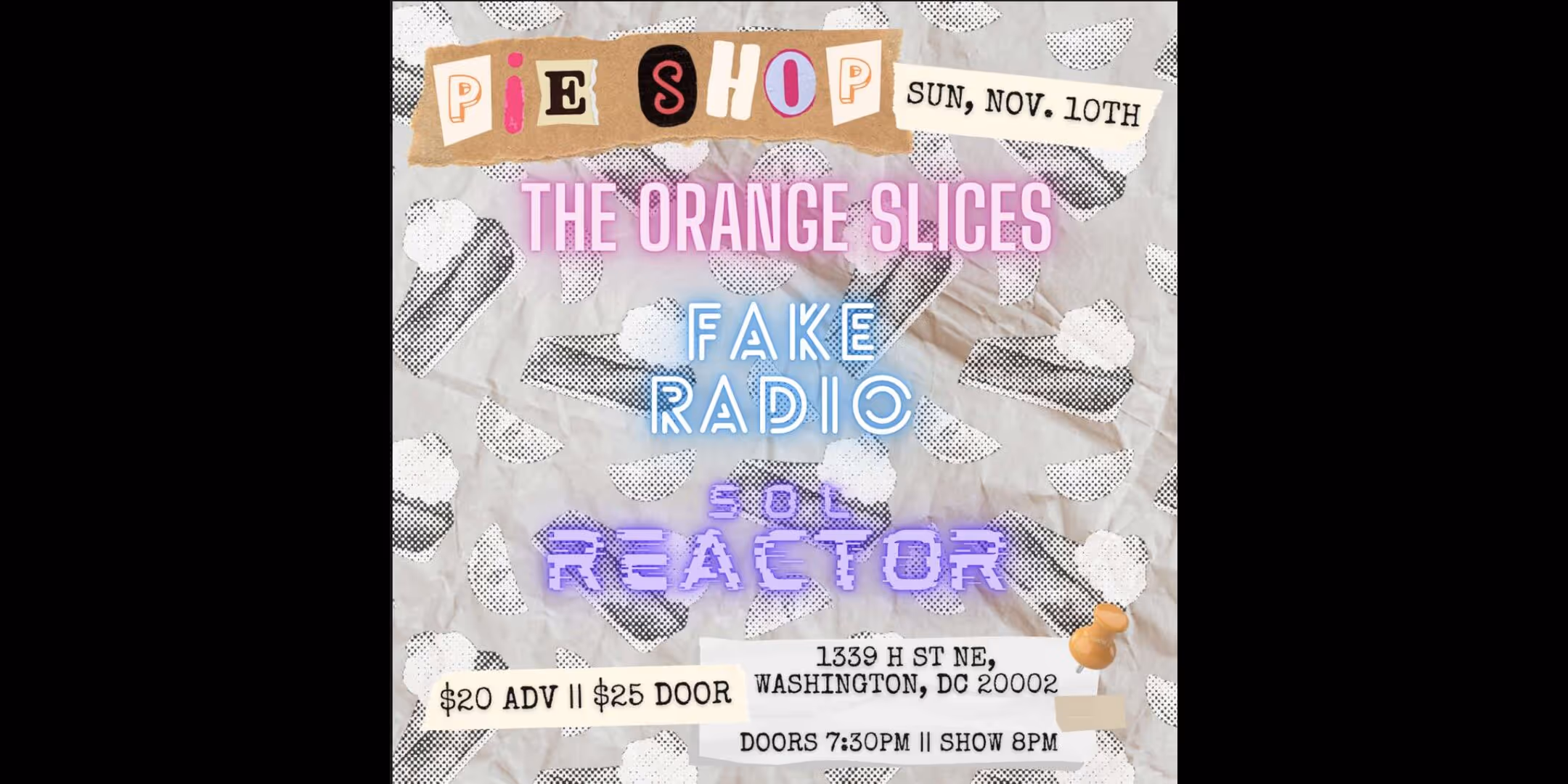 The Orange Slices w/ Fake Radio,  Sol Reactor