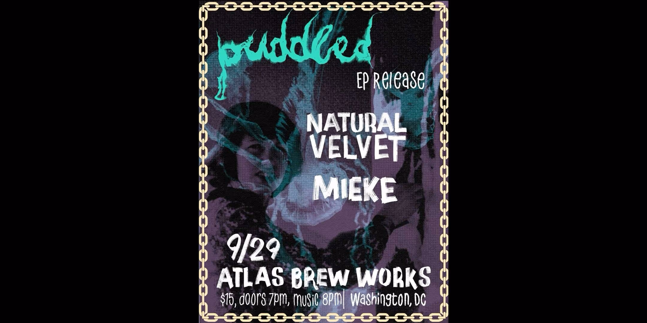 Puddled EP RELEASE w/ Natural Velvet, Mieke @ ATLAS BREW WORKS