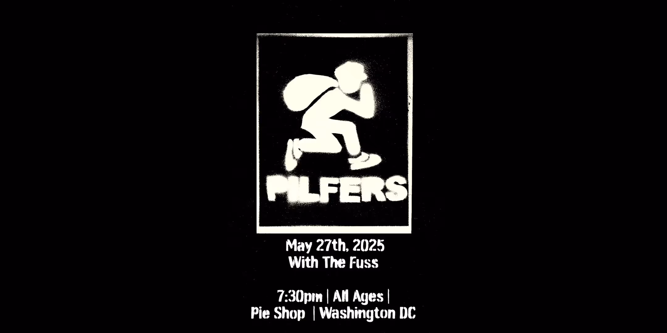 Pilfers w/ The Fuss