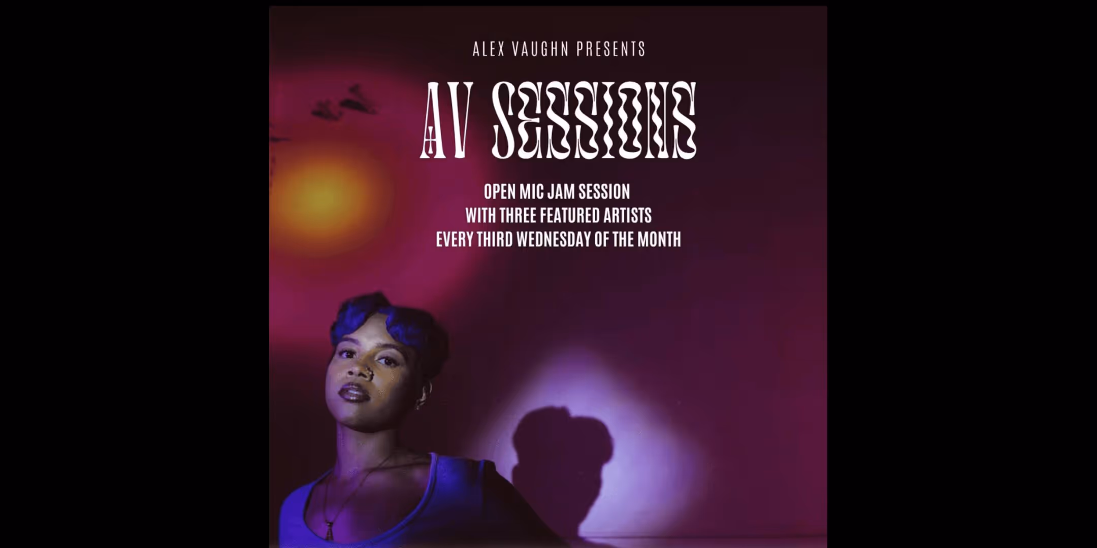 AV Sessions (Open Mic)