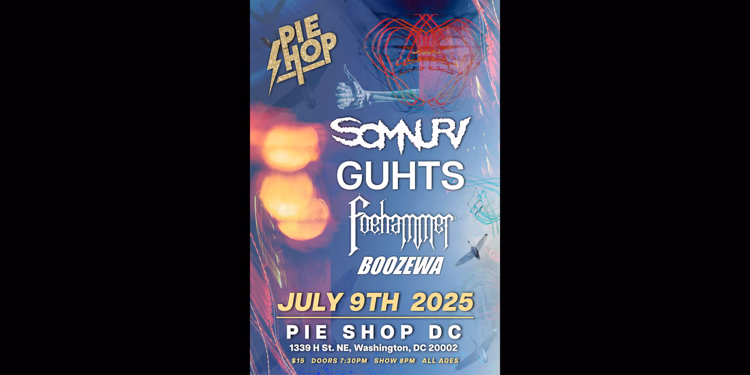 Somnuri w/ GUHTS, Foehammer, Boozewa