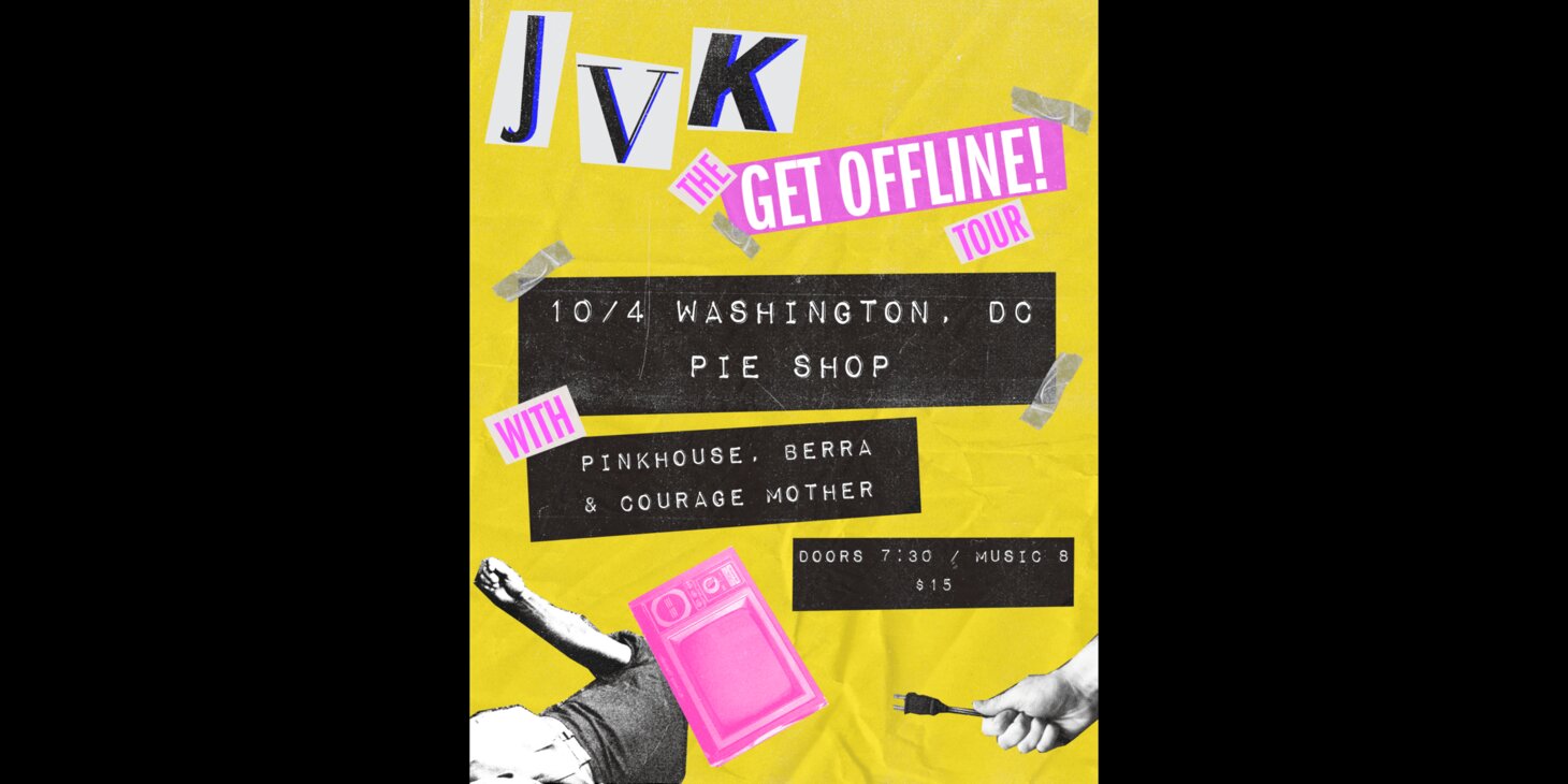 JVK w/ Pinkhouse, Berra, Courage Mother