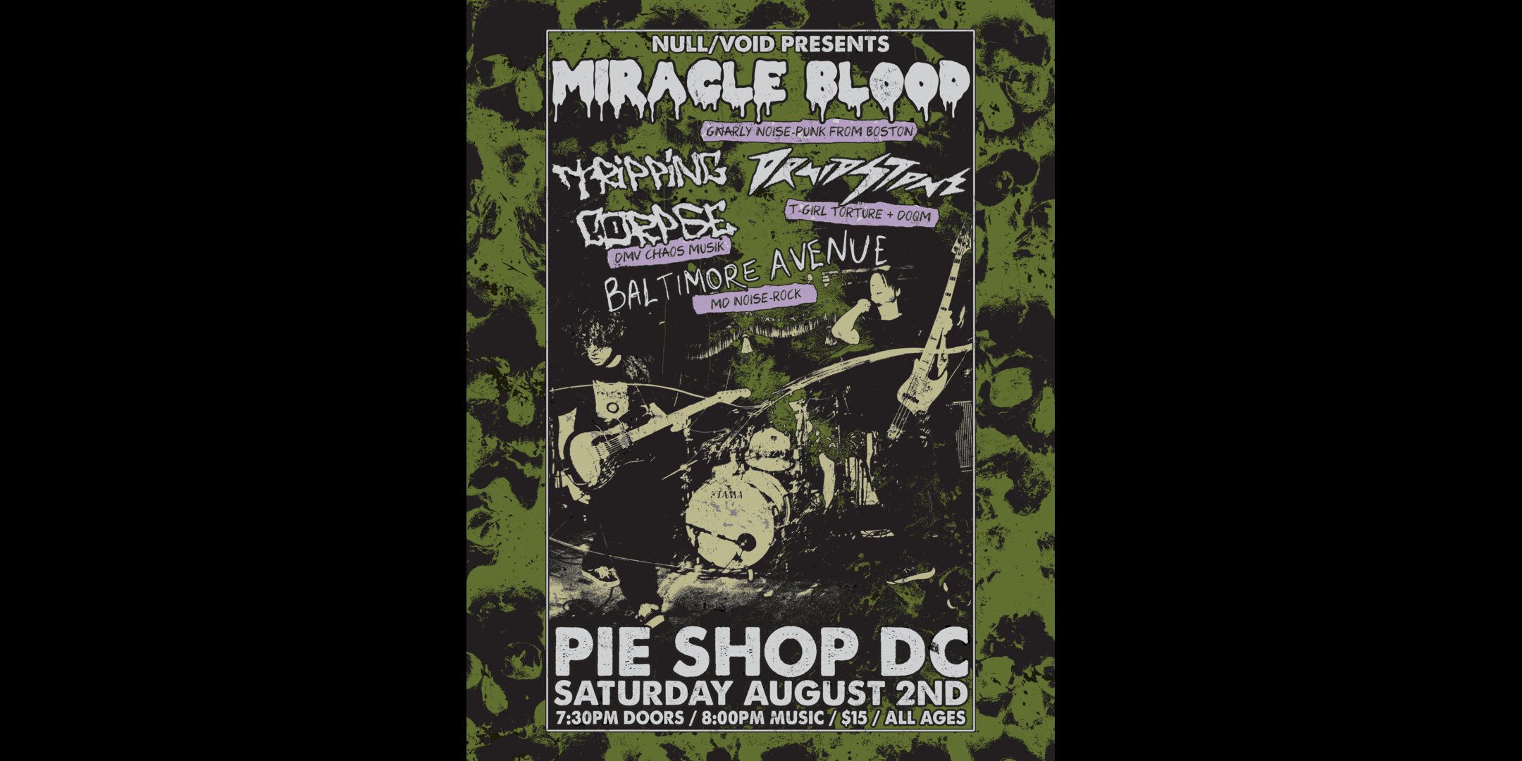 Miracle Blood w/ Tripping Corpse, Druid Stone, Baltimore Avenue