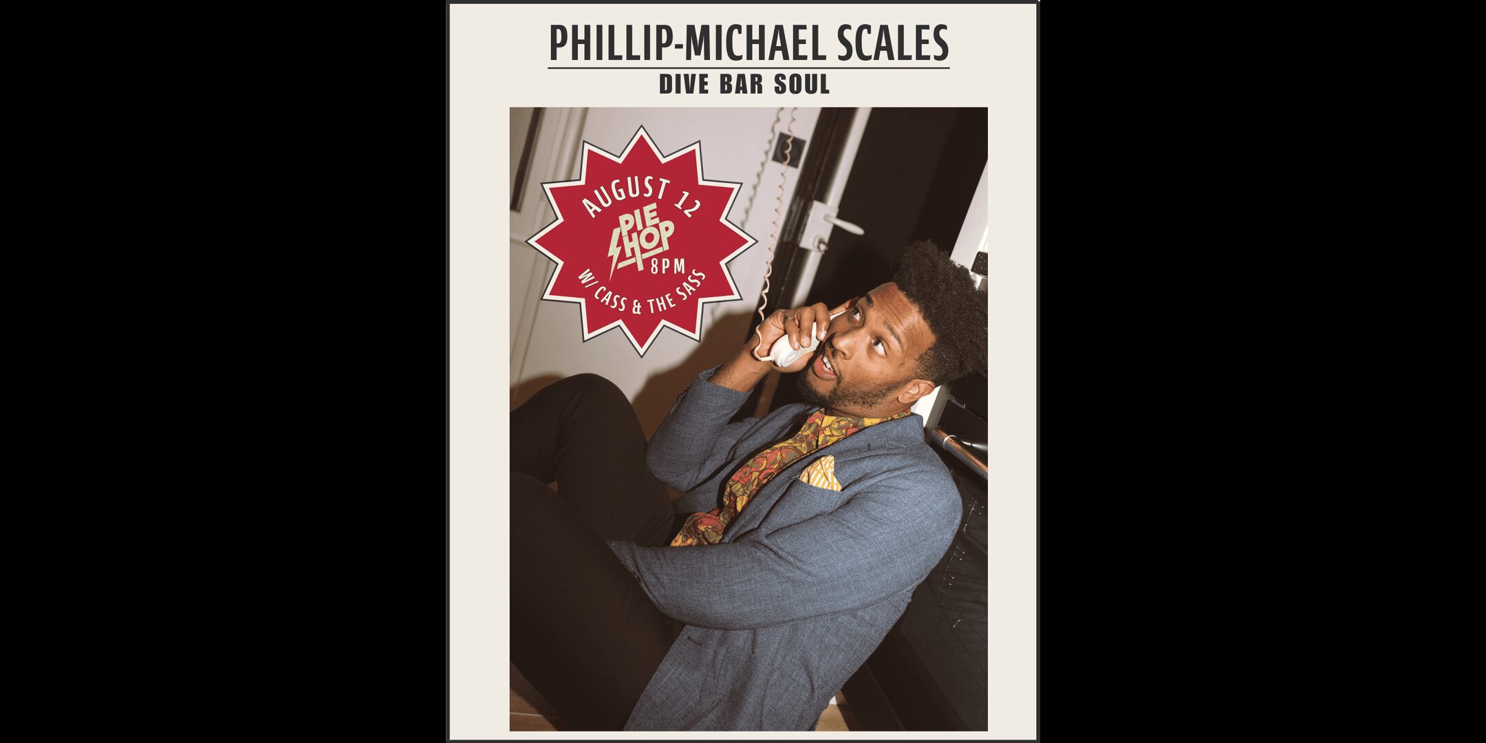 Phillip-Michael Scales w/ Cass & the Sass