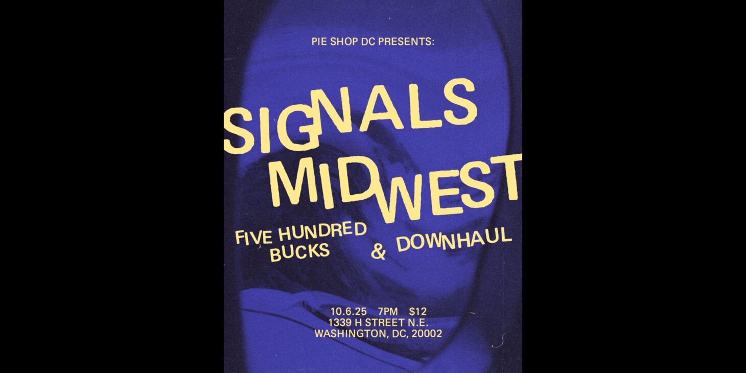 Signals Midwest w/ Five Hundred Bucks, Downhaul